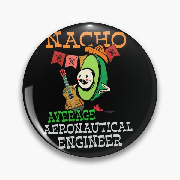 Item preview, Funny Avocado Sombrero Nacho Average Aeronautical Engineer design designed and sold by Merchking1.