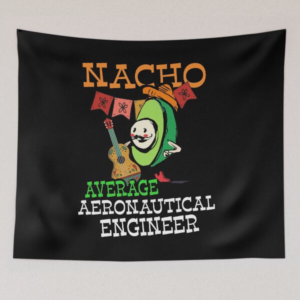 Item preview, Funny Avocado Sombrero Nacho Average Aeronautical Engineer design designed and sold by Merchking1.