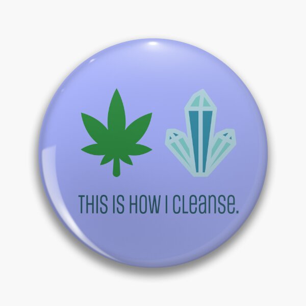Item preview, This Is How I Cleanse Funny Weed Leaf and Blue Energy Crystal 420/Weed/Cannabis/Pot/Marijuana Design For Hippies/Witches/Pagans designed and sold by SteamParliament.