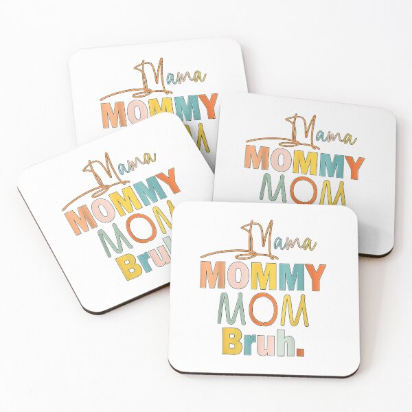 Item preview, Mama Mommy Mom Bruh designed and sold by AnhDoo.