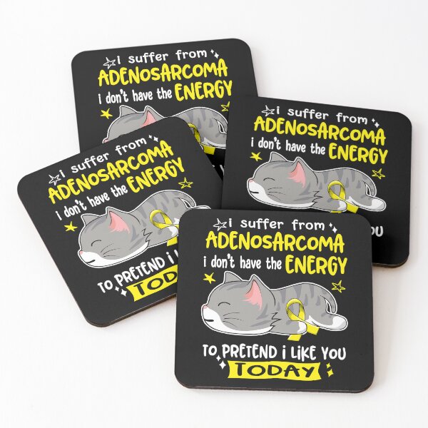 Item preview, Adenosarcoma Awareness, I Suffer From Adenosarcoma i don't have the ENERGY to Pretend i like you Today designed and sold by Tammyilaria.