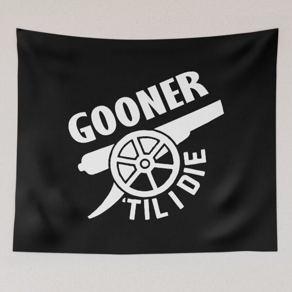 Item preview, Gooner Till I Die designed and sold by DaisyNaarah.