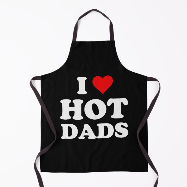 Item preview, I Love Hot Dads designed and sold by DaisyNaarah.