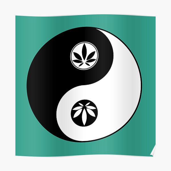 Yin Yang Weed Posters for Sale | Redbubble