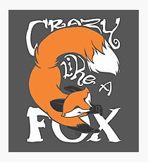 Crazy Like A Fox (Orange) Photographic Print
