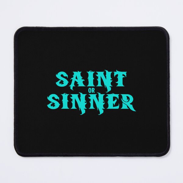 Item preview, saint sinner designed and sold by DaisyNaarah.