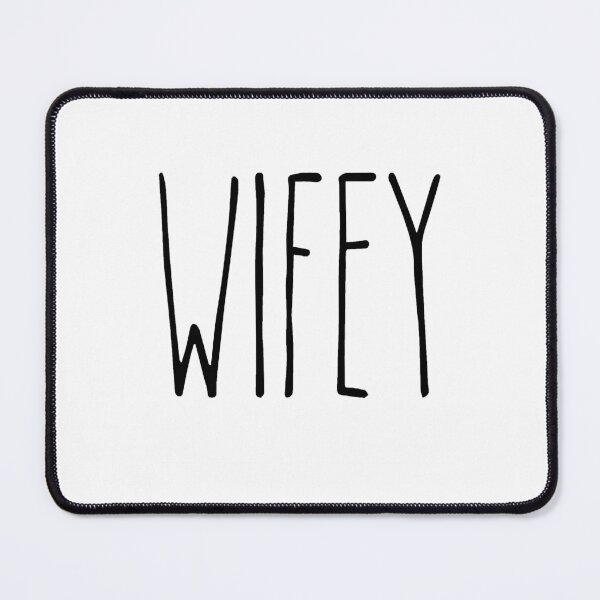 Item preview, WIFEY designed and sold by DaisyNaarah.