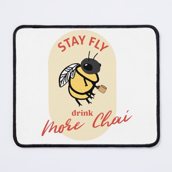 Item preview, Stay Fly Drink Chai designed and sold by islandchicart.