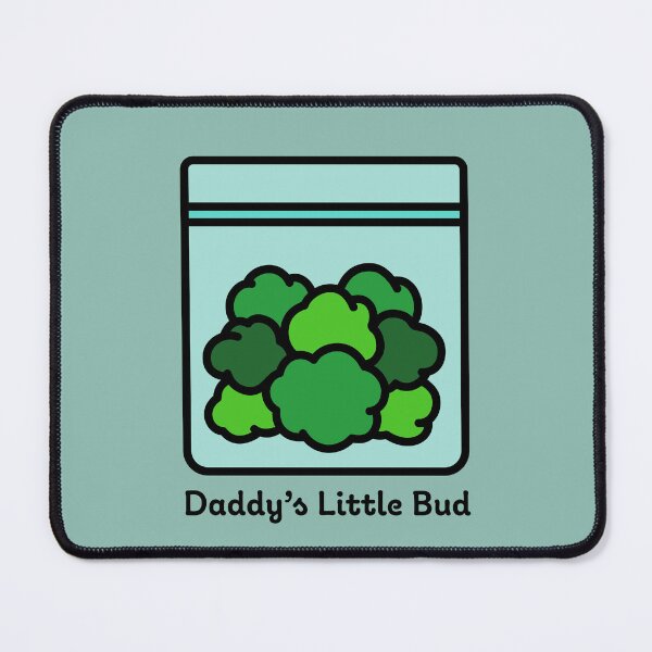 Item preview, Daddy’s Little Bud for CannaDads, Stoner Dads, Fathers Who Smoke 420/Weed/Cannabis/Pot/Marijuana Design designed and sold by SteamParliament.