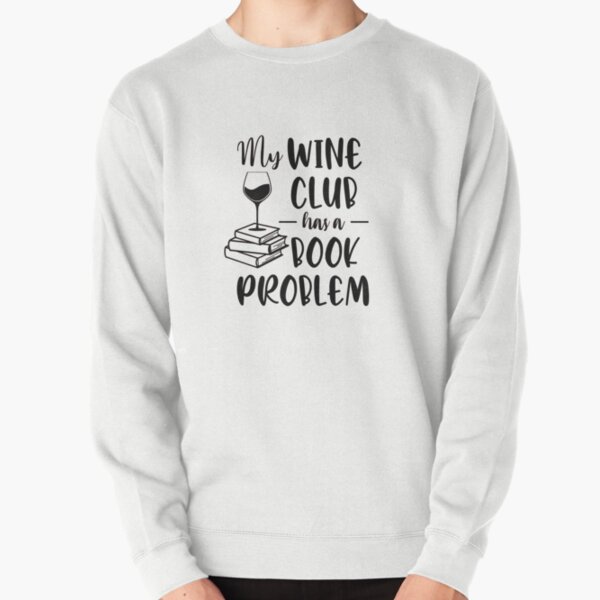 Item preview, My Wine Club Has a Book Problem designed and sold by Loveofbookshop.