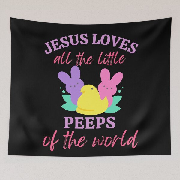 Item preview, Jesus Loves all the little Peeps of the world designed and sold by Sam Artist.