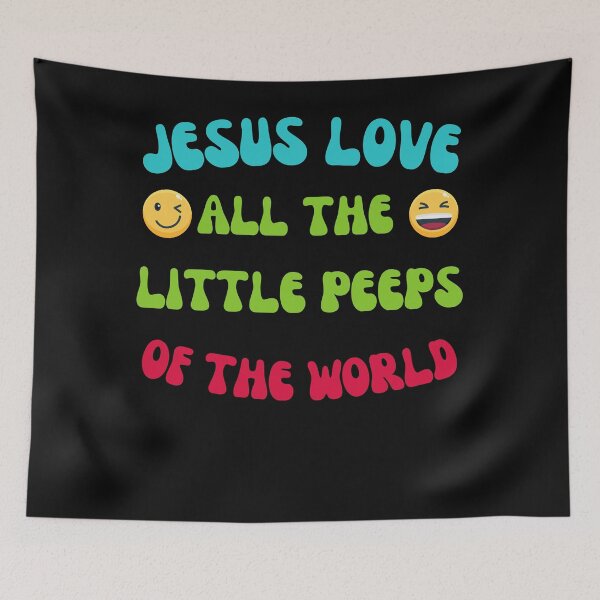 Item preview, Jesus Loves all the little Peeps of the world designed and sold by Sam Artist.