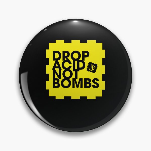 Item preview, Drop Acid Not Bombs designed and sold by shadonnasy.