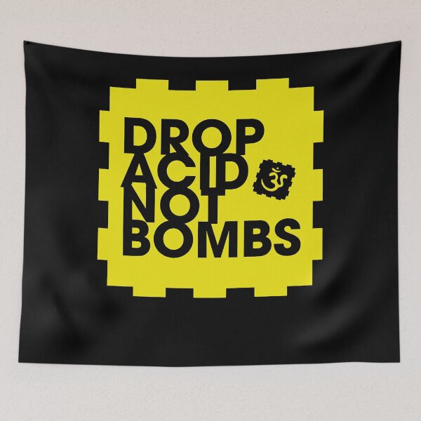 Item preview, Drop Acid Not Bombs designed and sold by shadonnasy.