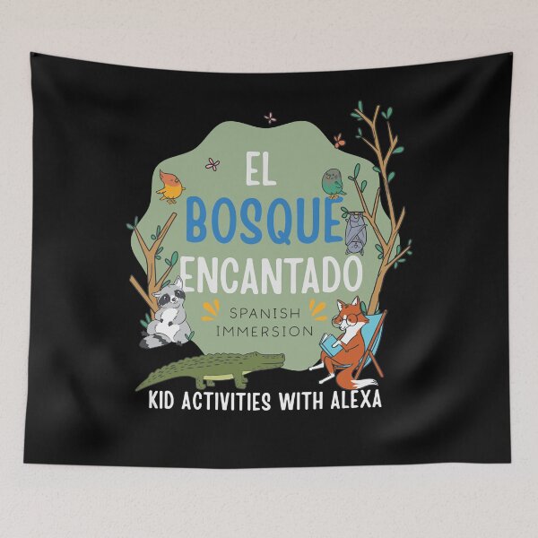 Item preview, El Bosque Encantado "Spanish Immersion" designed and sold by shadonnasy.