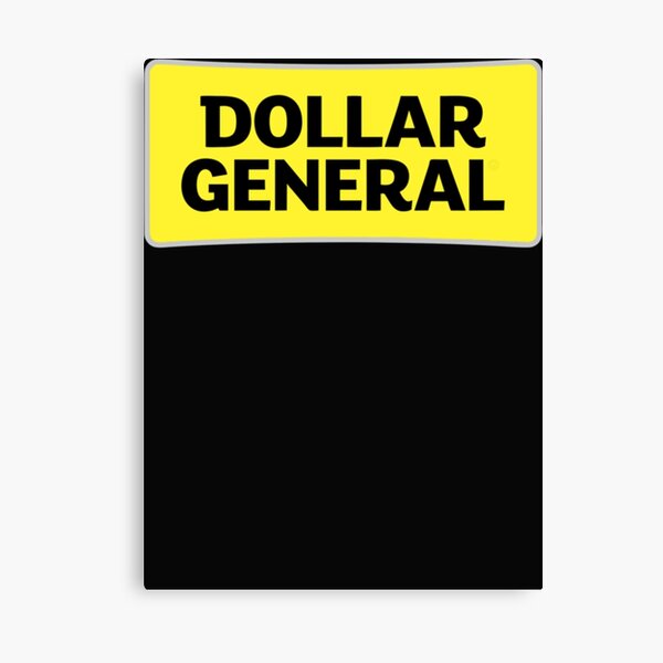 Dollar General Canvas Prints for Sale Redbubble