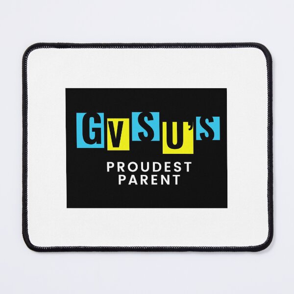 Item preview, GVSU’s PROUDEST PARENT designed and sold by Ourhappyplaces.