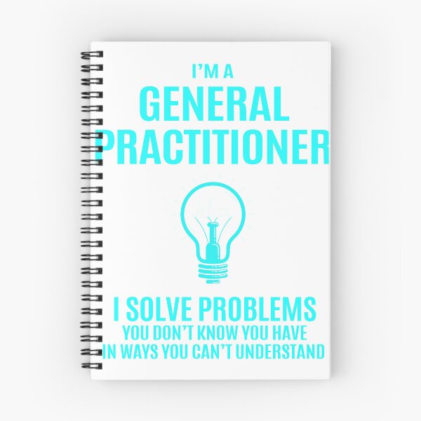 Item preview, General Practitioner - I Solve Problems Job Gift designed and sold by melissaval2.