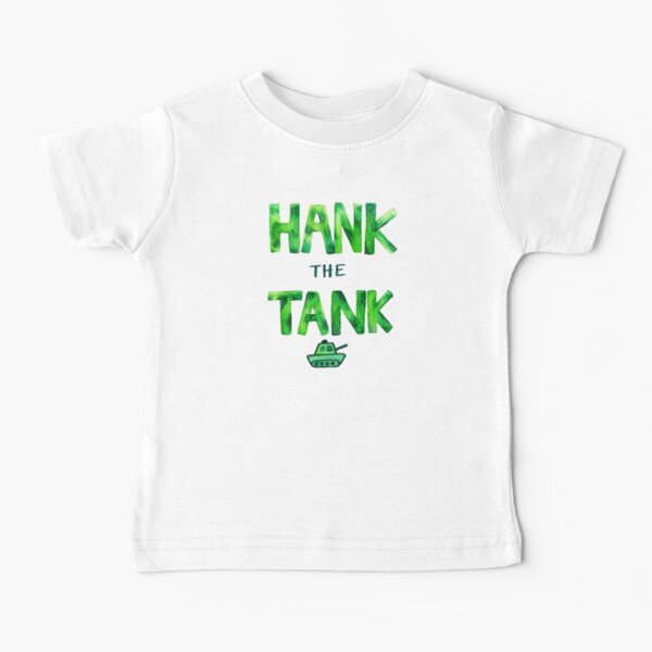 HANK the TANK Baby T-Shirt