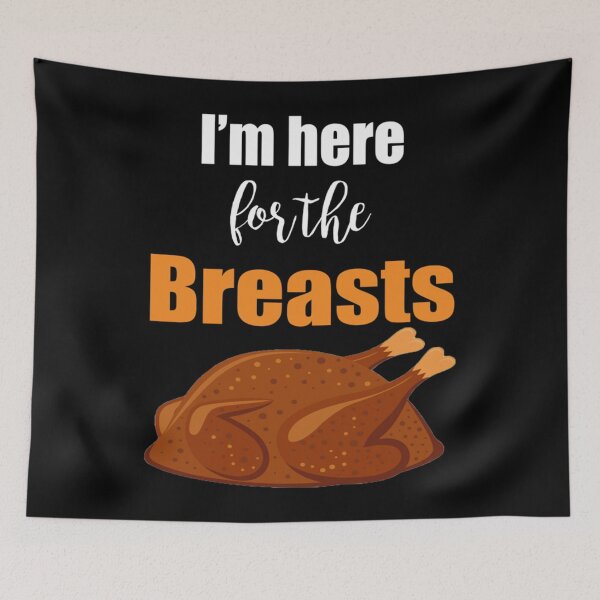 Item preview, I&x27;m here for the Breasts Funny Thanksgiving 2020 Relaxed Fit . designed and sold by swimrpbatzer.