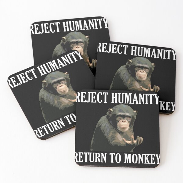 Item preview, Reject Humanity Return to Monkey Essential . designed and sold by lelleqpmansi.