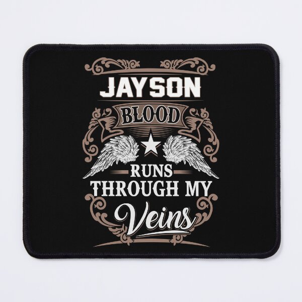 Item preview, Jayson Name T Shirt - Jayson Blood Runs Through My Veins Gift Item Tee designed and sold by braedowen3.