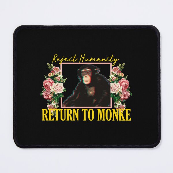 Item preview, REJECT HUMANITY, RETURN TO MONKE Floral Essential . designed and sold by lelleqpmansi.