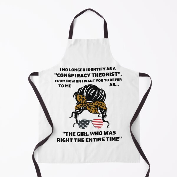 Item preview, The Girl I No Longer Identify As A Conspiracy Theorist From Now designed and sold by Run to Creations.