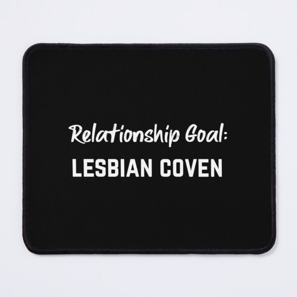Item preview, Relationship Goal - Lesbian Coven Classic . designed and sold by lelleqpmansi.