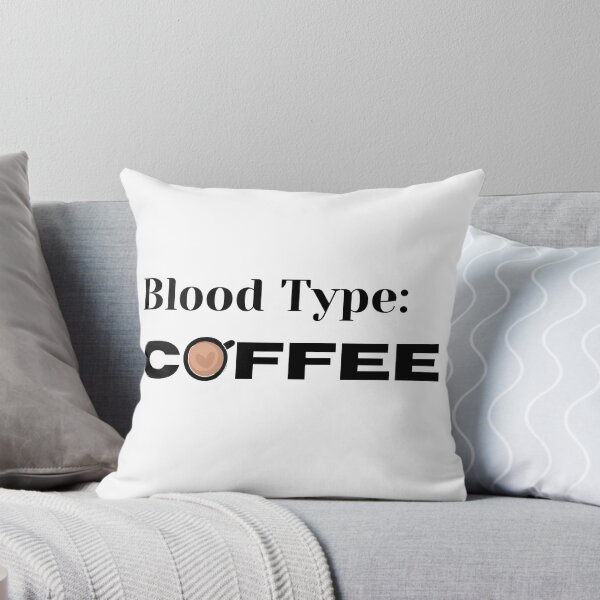 Item preview, Blood Type, Coffee. Funny Coffee Lover Design. designed and sold by That Cheeky Tee.