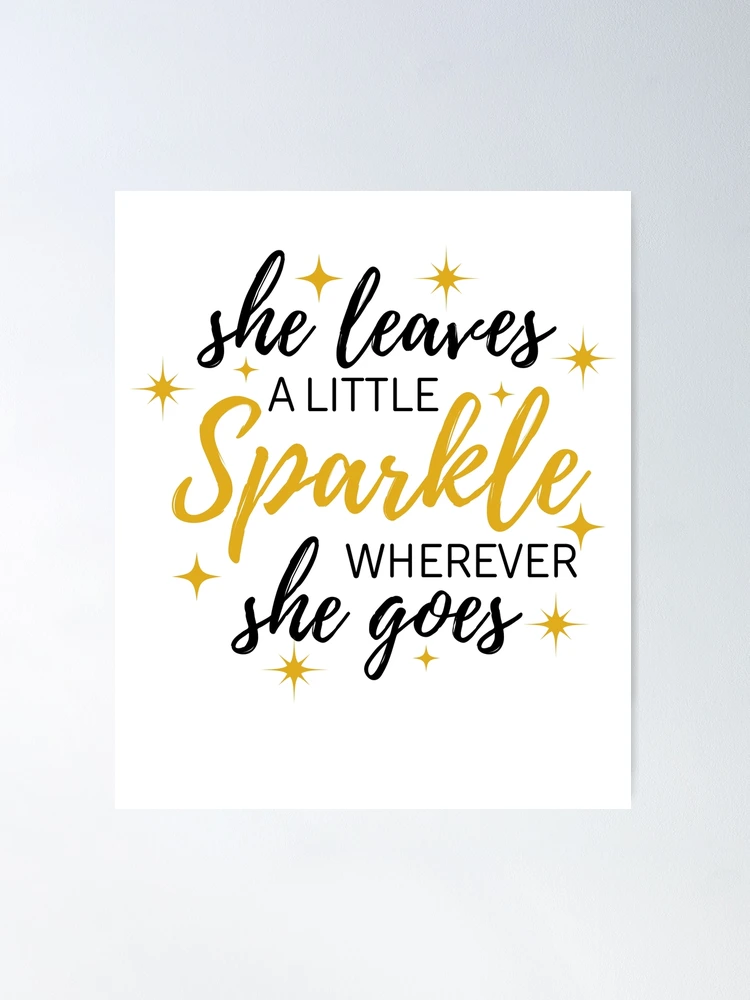 she-leaves-a-little-sparkle-wherever-she-goes-quote-svg-dxf-eps-cutting-files-by-esi-designs-thehungryjpeg