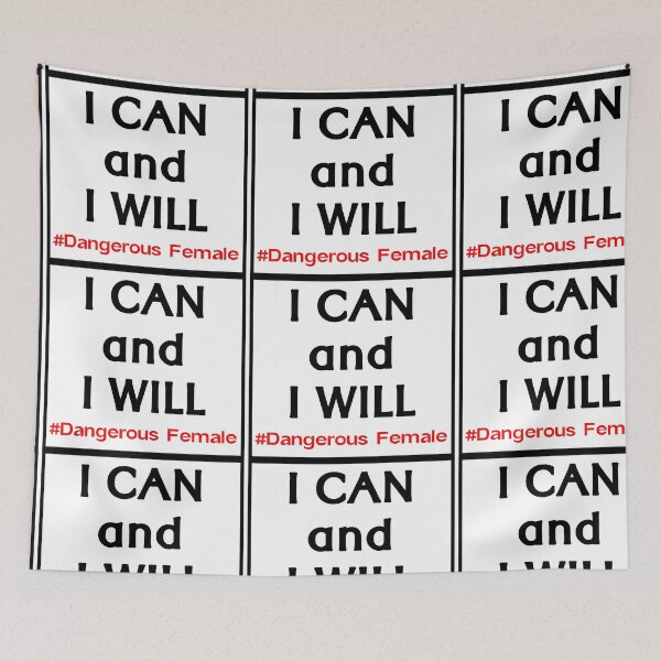Item preview, I can and I will #Dangerous Female designed and sold by WaterClimber.
