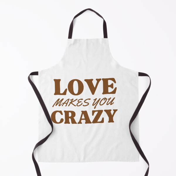 Item preview, Love makes you do crazy things designed and sold by Harsh  Katariya.