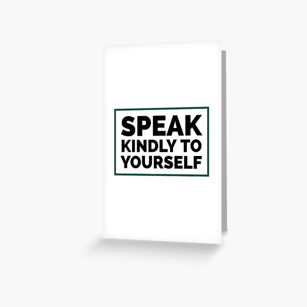Item preview,  Speak Kindly To Yourself designed and sold by The-Art-Thrift.