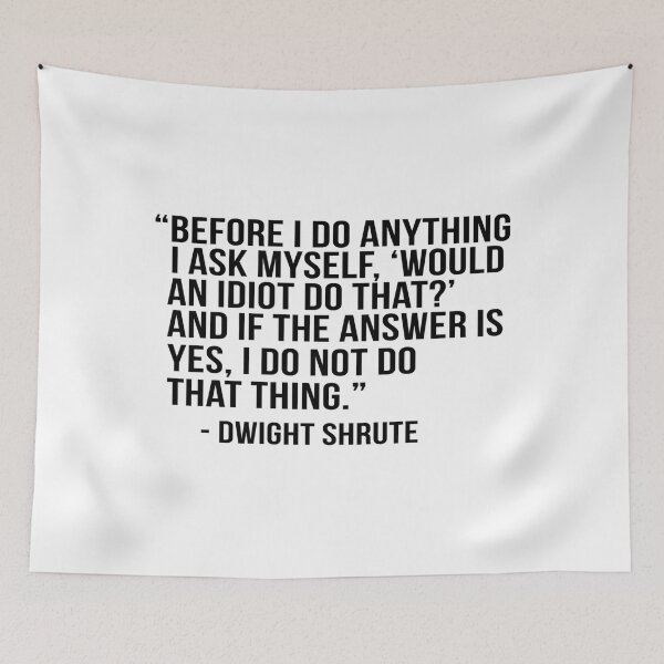 Item preview, Dwight Shrute Quote  designed and sold by KorraKreations.