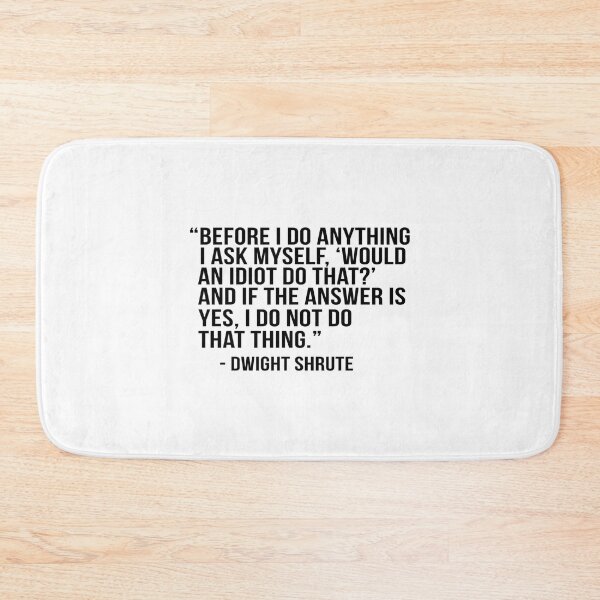 Item preview, Dwight Shrute Quote  designed and sold by KorraKreations.