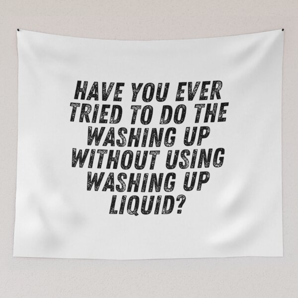 Item preview, Have you ever tried to do the washing up without using washing up liquid Peep Show Word Art  designed and sold by KorraKreations.
