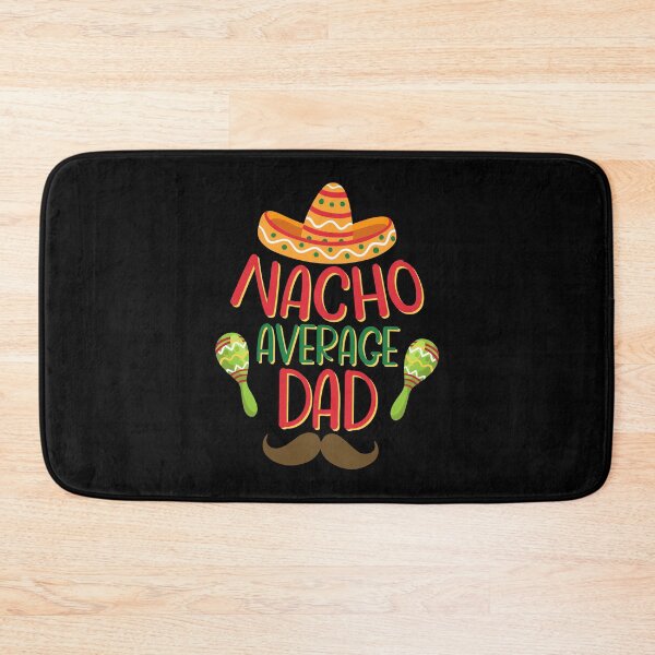 Item preview, Nacho Average Dad Mexican Daddy Cinco de Mayo Father Fiesta designed and sold by Urlan.