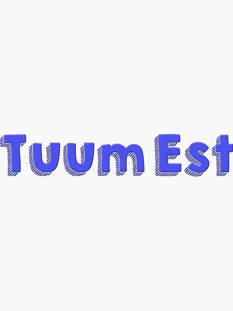 tuum-est-sticker-by-aleiafae-redbubble