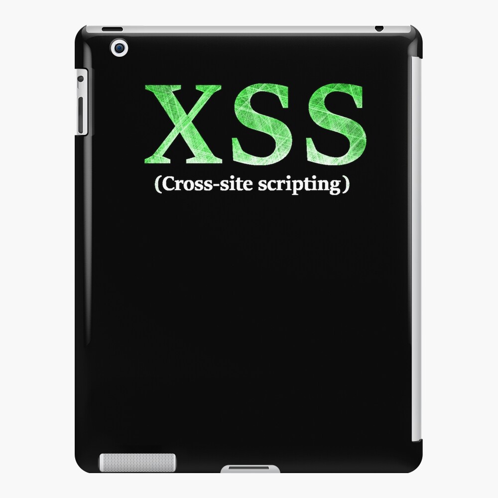 Xss Cross Site Scripting Ipad Case Skin By Findingnull Redbubble