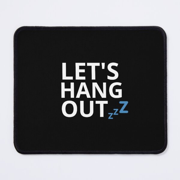 Item preview, Let's hangout shirt designed and sold by MiniLuna.