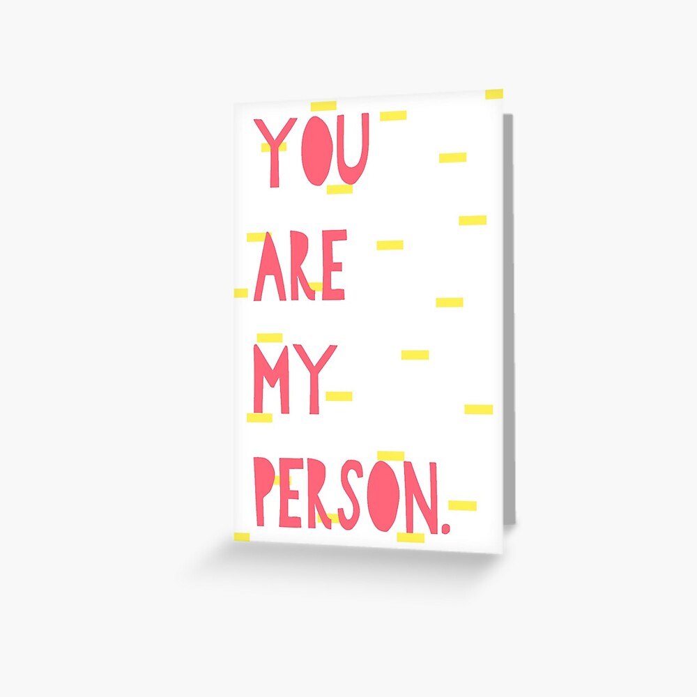 You Are My Person Card Greeting Card