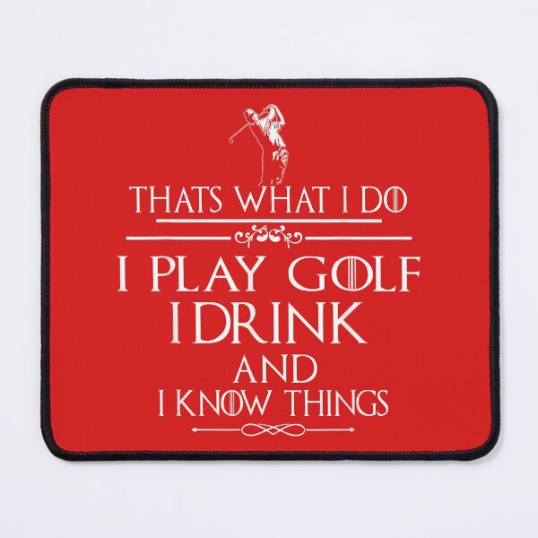 Item preview, Thats what I do I play Golf I Drink And I Know Vintage designed and sold by catprograming.