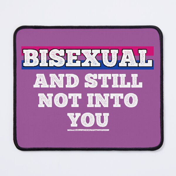 Item preview, Bisexual and still not into YOU funny bi pride designed and sold by Happy Puppy Print On Demand.