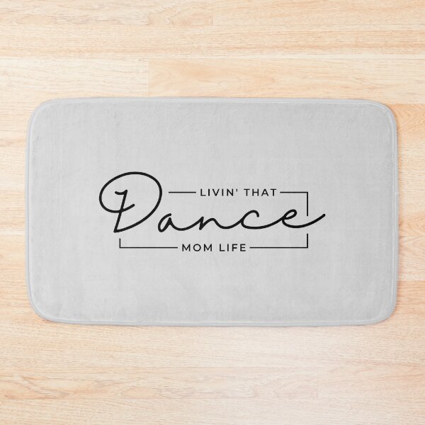 Item preview, Livin That Dance Mom Life, Dance Mom, Dance Mama, Sports Mom Life designed and sold by singRsong.