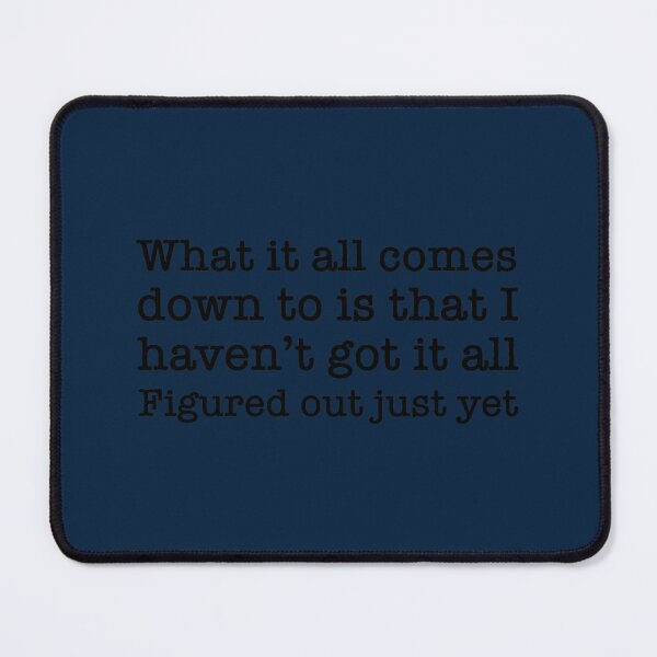 Item preview, Jagged Little Pill - What it all comes down to is  that I haven_t got it all figured out just y designed and sold by leenDaneus.
