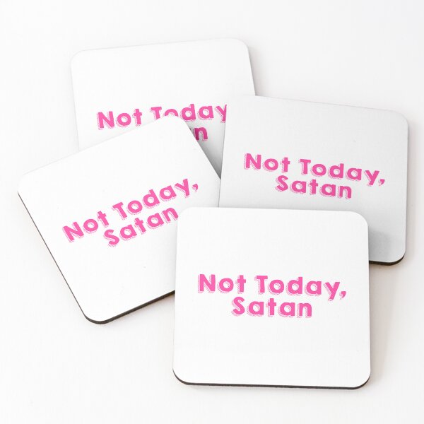 Item preview, Not Today, Satan designed and sold by aleiafae.