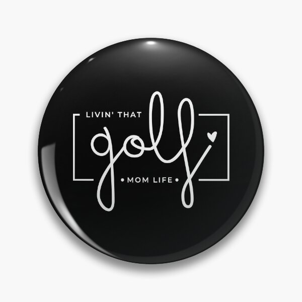 Item preview, Livin That Golf Mom Life, Golf Mom, Golf Mama, Sports Mom Life designed and sold by singRsong.