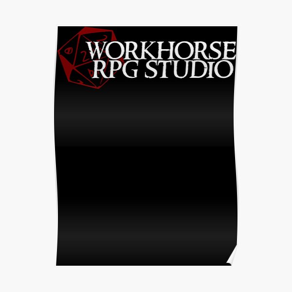 "Workhorse RPG Studio Logo Classic" Poster for Sale by MartaCuevas3