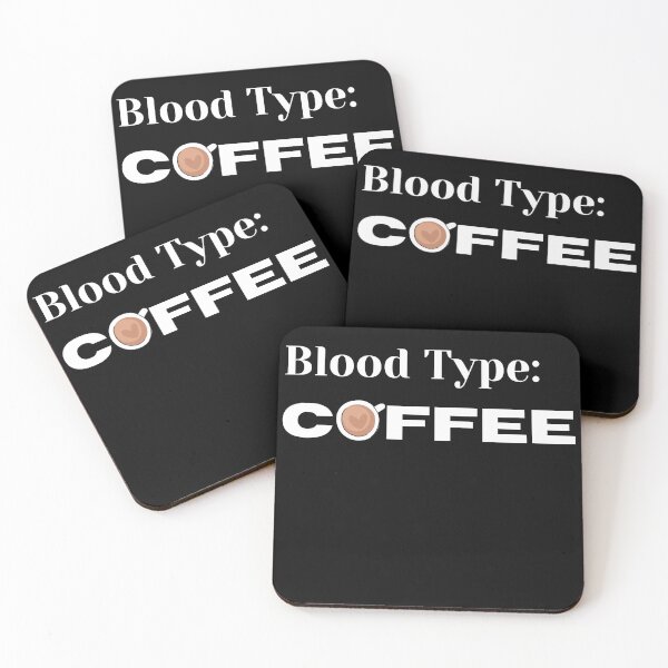 Item preview, Blood Type, Coffee. Funny Coffee Lover Design. designed and sold by That Cheeky Tee.